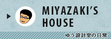 MIYAZAKI’S ROOM
